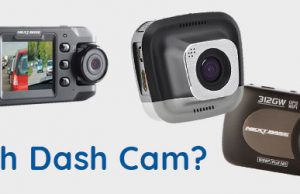 How to find the best dash cam for you Which is the right Dash Cam for me? What do I need to look for in a Dash cam?